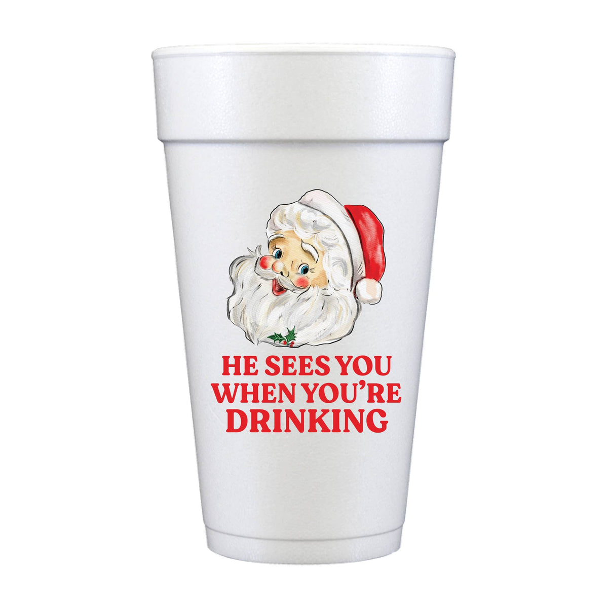 When You're Drinking Styrofoam Christmas Cups