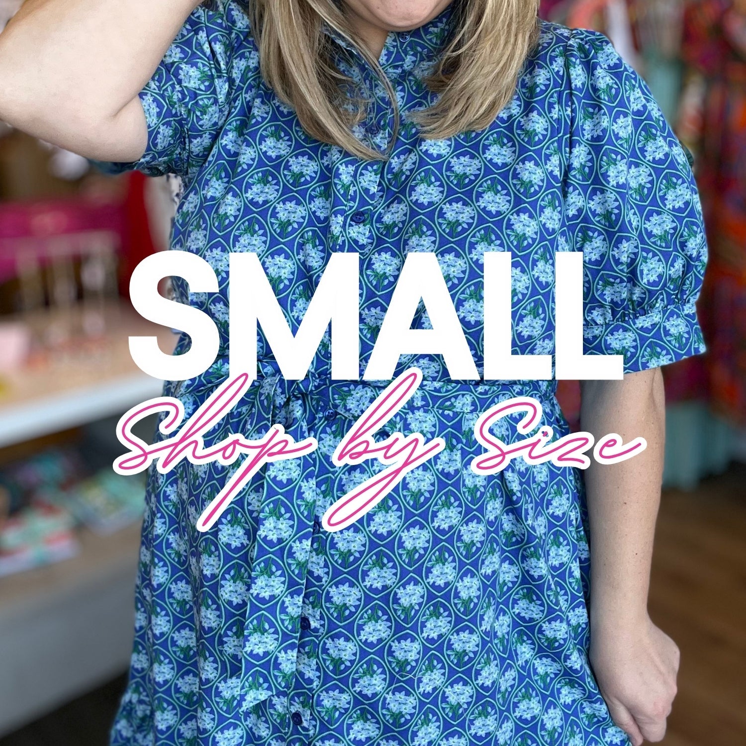 Shop By Size: Small